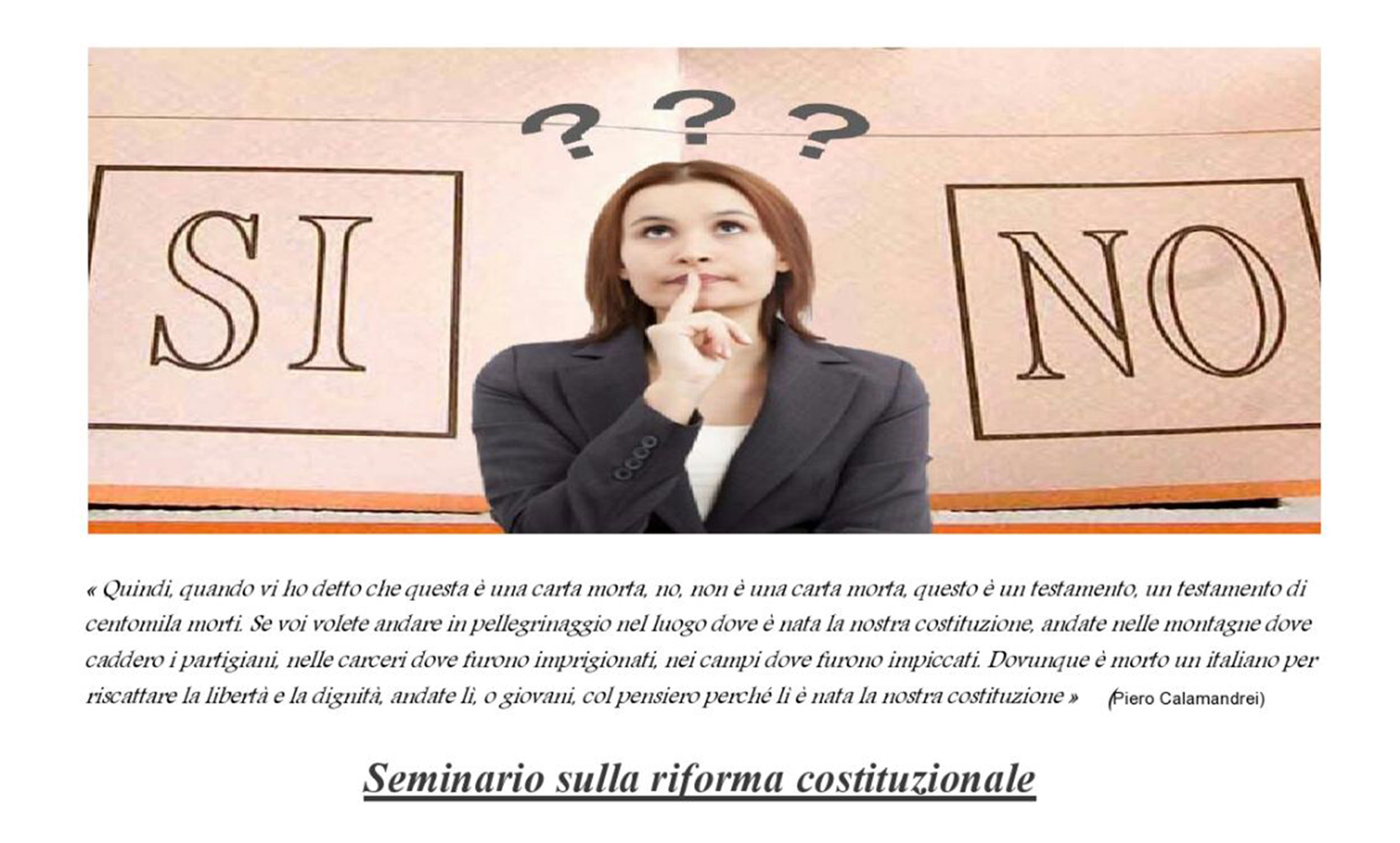 Riforma costituzionale: un seminario per capire meglio Riforma costituzionale: un seminario per capire meglio
