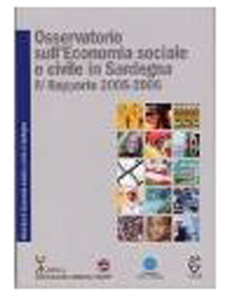 IV Rapporto sull'Economia Sociale in Sardegna IV Rapporto sull'Economia Sociale e Civile in Sardegna