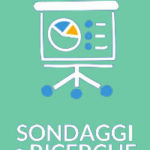 SONDAGGI E RICERCHE
