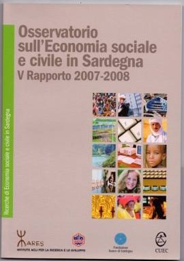 V Rapporto sull'Economia Sociale in Sardegna V Rapporto sull'Economia Sociale e Civile in Sardegna