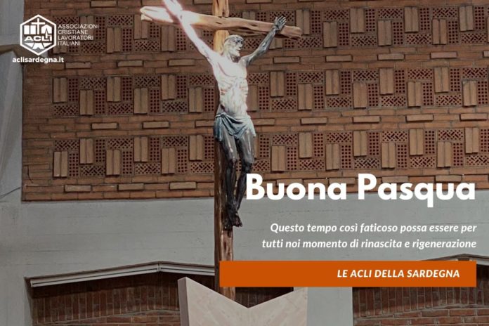 Auguri di Buona Pasqua - Acli Sardegna Auguri di Buona Pasqua - Acli Sardegna